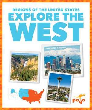 Explore the West de Spanier Kristine Mlis