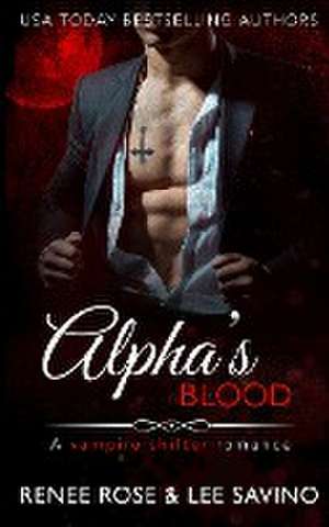 Alpha's Blood de Renee Rose