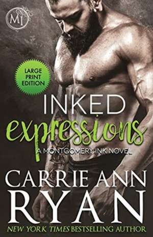 Inked Expressions de Carrie Ann Ryan