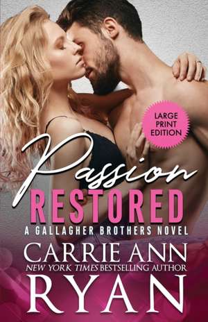 Passion Restored de Carrie Ann Ryan