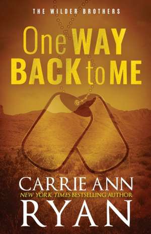 One Way Back to Me - Special Edition de Carrie Ann Ryan