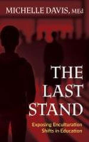 The Last Stand de Michelle Davis