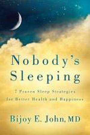 Nobody's Sleeping de Bijoy E John