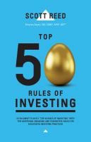 Top 50 Rules of Investing de Scott Reed