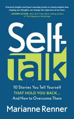 Self Talk de Marianne Renner