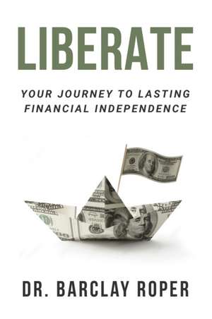 Liberate de Barclay Roper