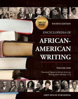 Encyclopedia of African-American Writing, Fourth Edition (2 Volume Set) de Grey House Publishing