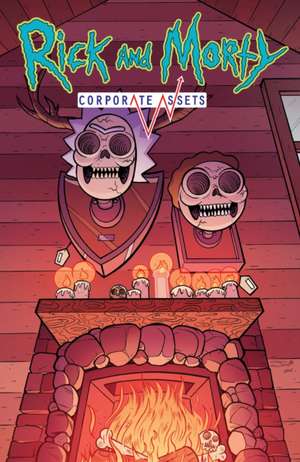 Rick and Morty: Corporate Assets de James Asmus