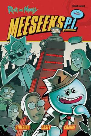 Rick and Morty: Meeseeks, P.I. de Fred C Stresing