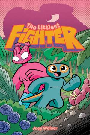 The Littlest Fighter de Joey Weiser