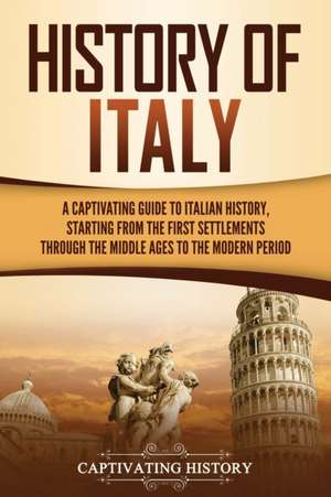 History of Italy de Captivating History