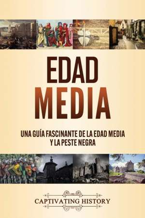 Edad Media de Captivating History