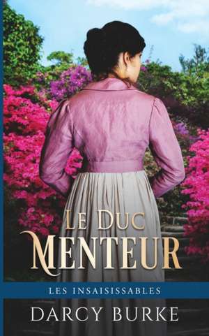 Le Duc Menteur de Darcy Burke