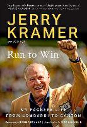 Run to Win de Jerry Kramer