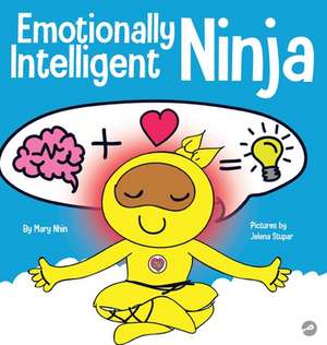 Emotionally Intelligent Ninja de Mary Nhin