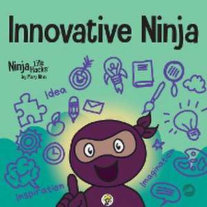 Innovative Ninja de Mary Nhin