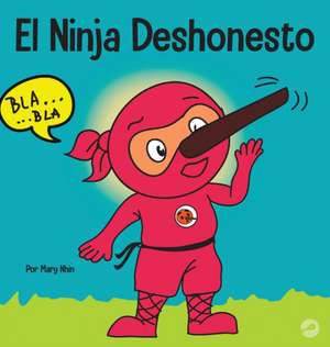 El Ninja Deshonesto de Mary Nhin