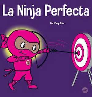 La Ninja Perfecta de Mary Nhin