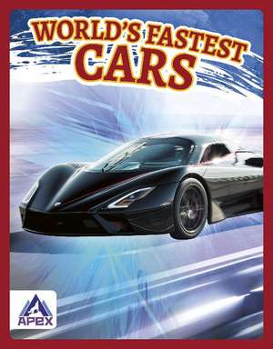 World's Fastest Cars de Hubert Walker