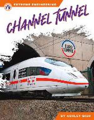 Channel Tunnel de Ashley Gish