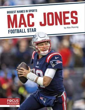 Mac Jones: Football Star de Alex Monnig