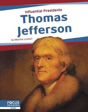 Thomas Jefferson de Martha London