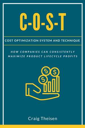 C-O-S-T de Craig Theisen