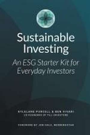 Sustainable Investing de Kylelane Purcell