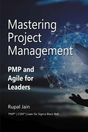 Mastering Project Management de Rupal Jain