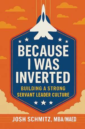 Because I Was Inverted de Joshua Schmitz