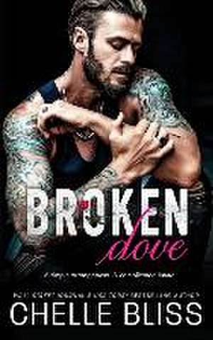 Broken Dove de Chelle Bliss