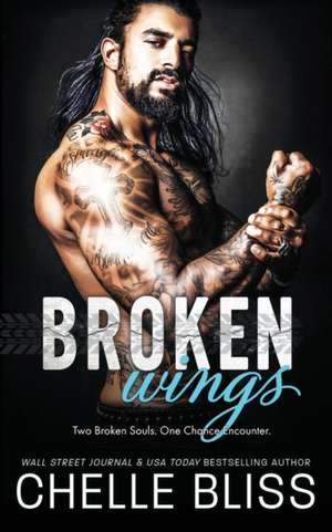 Broken Wings de Chelle Bliss