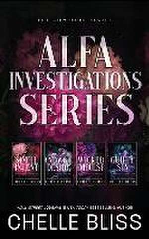 ALFA Investigations de Chelle Bliss