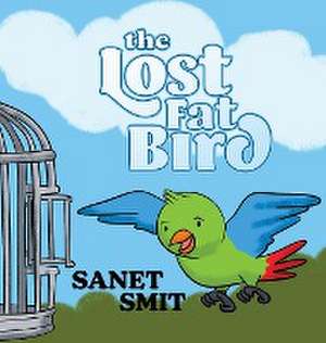 THE LOST FAT BIRD de Sanet Smit