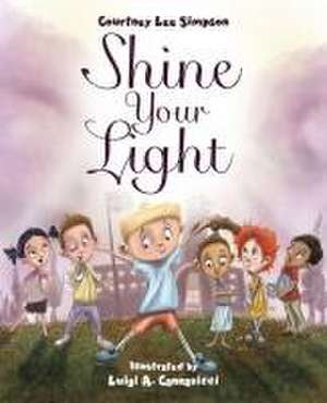 Shine Your Light de Courtney Lee Simpson