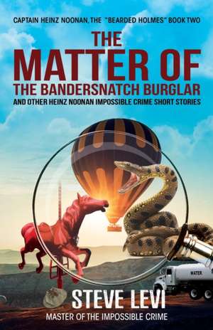 The Matter of the Bandersnatch Burglar de Steve Levi