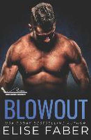 Blowout de Elise Faber