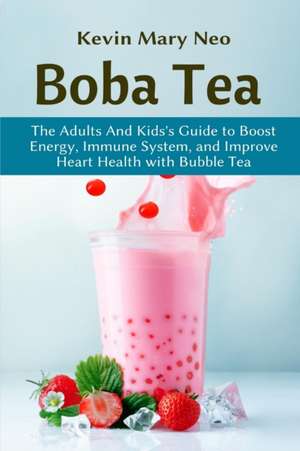 Boba Tea de Kevin Mary Neo