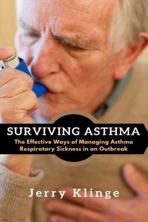 Surviving Asthma de Jerry Klinge