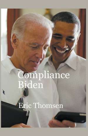 Compliance Biden de Eric Thomsen