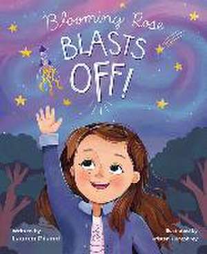 Blooming Rose Blasts Off de Lauren Piland