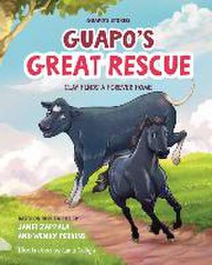 Guapo's Stories: Guapo's Great Rescue: Clay Finds a Forever Home de Janet Zappala