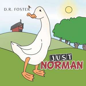 Just Norman de Daphne R. Foster