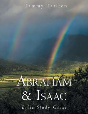 Abraham & Isaac de Tammy Tarlton