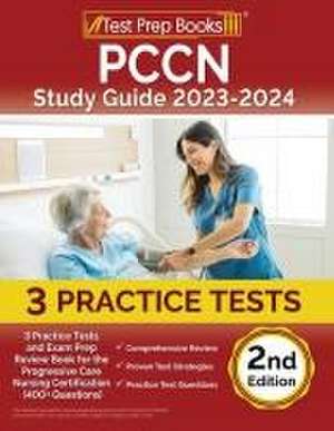 PCCN Study Guide 2024-2025 de Joshua Rueda