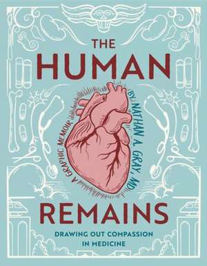 The Human Remains de Md Gray