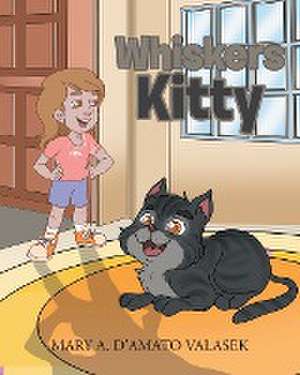 Whiskers Kitty de Mary A. D'Amato Valasek