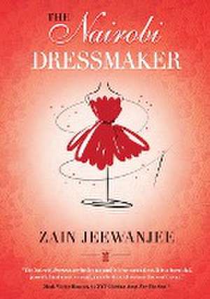 THE NAIROBI DRESSMAKER de Zain Jeewanjee