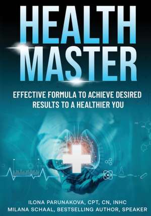 HEALTH MASTER de Ilona Parunakova