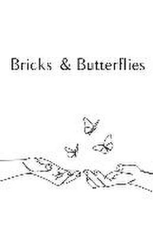 Bricks and Butterflies de Victoria Novack